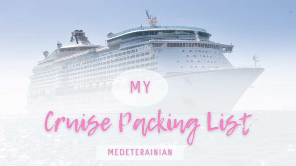 Title: My Cruise packing list
